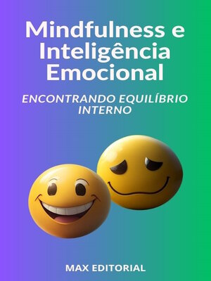 cover image of Mindfulness e Inteligência Emocional Encontrando Equilíbrio Interno